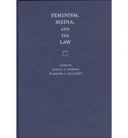 Feminism, Media, and the Law