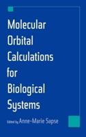 Molecular Orbital Calculations for Biological Systems