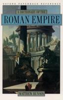 A Dictionary of the Roman Empire