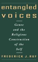 Entangled Voices: Genre and the Religious Construction of the Self