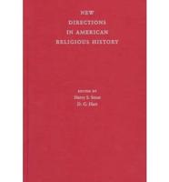 New Directions in American Religious History