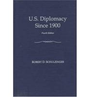 U.S. Diplomacy Since 1900