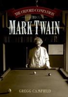 The Oxford Companion to Mark Twain