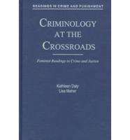 Criminology at the Crossroads