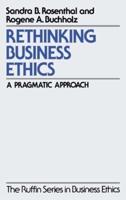 Rethinking Business Ethics