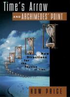 Time's Arrow & Archimedes' Point