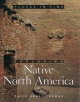 Exploring Native North America