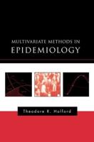 Multivariate Methods in Epidemiology