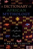 A Dictionary of African Mythology