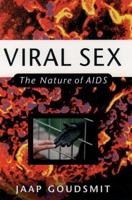 Viral Sex: The Nature of AIDS