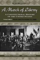 A March of Liberty Vol. 1 From the Founding to 1890