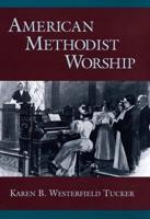 American Methodist Worship