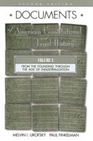 Documents of American Constitutional and Legal History