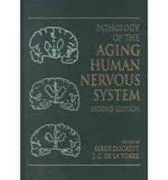 Pathology of the Aging Human Nervous System