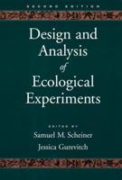 Design and Analysis of Ecological Experiments