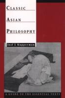 Classic Asian Philosophy