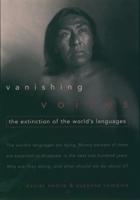 Vanishing Voices: The Extinction of the World's Languages