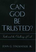 Can God Be Trusted?