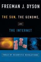 The Sun, the Genome, the Internet