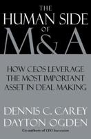 The Human Side of M&A: How CEOs Leverage the Most Important Asset in Deal Making