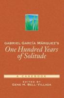Gabriel García Márquez's One Hundred Years of Solitude