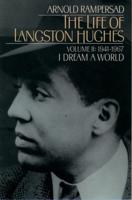 The Life of Langston Hughes, Volume 2: 1941-1967
