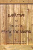 Narrative of the Life of Henry Box Brown