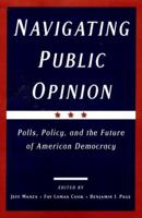 Navigating Public Opinion: Polls, Policy, and the Future of American Democracy