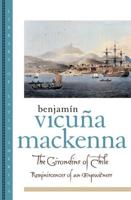 The Girondins of Chile: Reminiscences of an Eyewitness