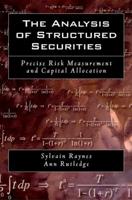 The Analysis of Structured Securities: Precise Risk Measurement and Capital Allocation