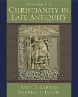 Christianity in Late Antiquity, 300-450 C.E