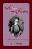 Names & Stories: Emilia Dilke & Victorian Culture