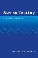 Stress Testing: Principles and Practice, 5th Edition