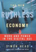 The New Ruthless Economy