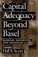 Capital Adequacy Beyond Basel: Banking, Securities, and Insurance