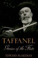 Taffanel: Genius of the Flute