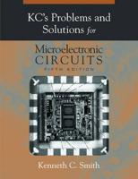 KC's Problems and Solutions for Microelectronic Circuits, 5th Ed