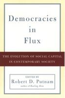 Democracies in Flux: The Evolution of Social Capital in Contemporary Society