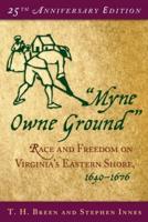 "Myne Owne Ground"