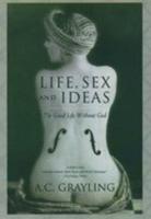 Life, Sex and Ideas
