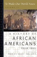 A History of African Americans Since 1880