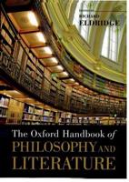 The Oxford Handbook of Philosophy and Literature