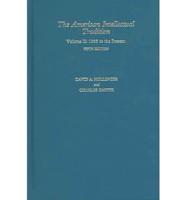 The American Intellectual Tradition. Vol. II 1630-1865