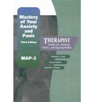 Mastery of Your Anxiety and Panic. Therapist Guide for Anxiety, Panic, and Agoraphobia