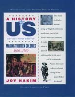 A History of Us: Making Thirteen Colonies