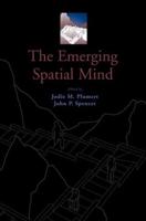The Emerging Spatial Mind