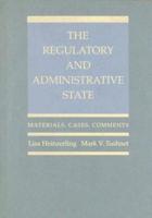 The Regulatory and Administrative State