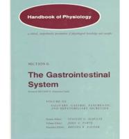 Handbook of Physiology. Section 6 The Gastrointestinal System