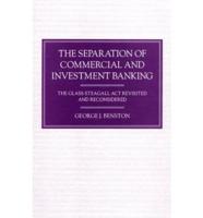 The Separation of Commercial and Investment Banking