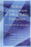 Welfare Consequences of Selling Public Enterprises